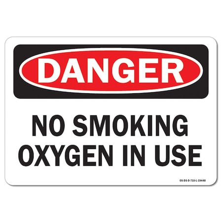 Signmission OSHA Danger Sign, No Smoking Oxygen In Use, 24in X 18in Aluminum, 18" W, 24" L, Landscape OS-DS-A-1824-L-19448
